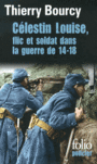 Couverture du livre Célestin Louise, flic et soldat dans la guerre de 14-18 - BOURCY THIERRY - 9782070454488