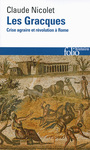 Couverture du livre Gracques (Les) : crise agraire et révolution à Rome (NE) - NICOLET CLAUDE - 9782070456697