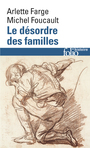 Couverture du livre Désordre des familles (Le) - FOUCAULT MICHEL - 9782070458851