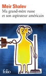 Couverture du livre Ma grand-mère russe et son aspirateur américain - SHALEV MEIR - 9782070459261