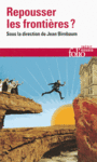 Couverture du livre Repousser les frontières ? - BIRNBAUM JEAN - 9782070461653