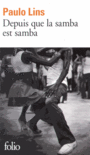 Couverture du livre Depuis que la samba est samba - LINS PAULO - 9782070463954