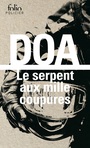 Couverture du livre Serpent aux mille coupures (Le) - DOA - 9782070466313