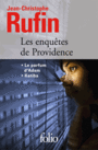 Couverture du livre Enquêtes de Providence (Les) - RUFIN JEAN-CHRISTOPHE - 9782070467013