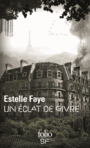 Couverture du livre Un éclat de givre - Faye Estelle - 9782070469864