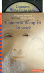 Couverture du livre Comment wang-fo fut sauve -livre +cd - YOURCENAR MARGUERITE & LEMOINE - 9782070509089