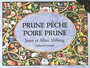 Couverture du livre Prune peche poire prune - AHLBERG ALLAN & JANET - 9782070526598