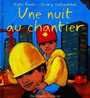 Couverture du livre Une nuit au chantier - BANKS KATE & HALLENSLEBEN GEOR - 9782070542628