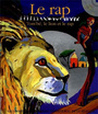Couverture du livre Rap : tom'be, le lion et le rap (Le) - DU BOUCHET PAULE - 9782070543854