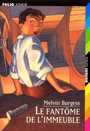 Couverture du livre Le fantome de l'immeuble - BURGESS MELVIN - 9782070547272