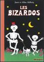 Couverture du livre Les bizardos - AHLBERG ALLAN & JANET - 9782070548217