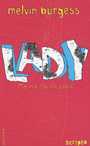 Couverture du livre Lady ma vie de chienne - BURGESS MELVIN - 9782070549986