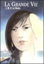 Couverture du livre La grande vie - LE CLEZIO JEAN-MARIE GUSTAVE - 9782070551798