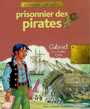 Couverture du livre Prisonniers des pirates - MIRZA SANDRINE - 9782070559466