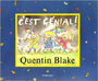 Couverture du livre C'est genial ! - BLAKE QUENTIN - 9782070565238