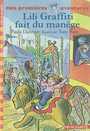 Couverture du livre Lili graffiti fait du manege - DANZIGER PAULA & TONY ROSS - 9782070570218