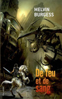 Couverture du livre De feu et de sang - BURGESS MELVIN - 9782070574896