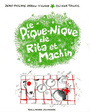 Couverture du livre Rita et Machin : Le pique-nique de rita et machin - ARROU-VIGNOD & TALLEC - 9782070578894
