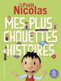 Couverture du livre Petit Nicolas (Le): mes plus chouettes histoires - Kecir-Lepetit Emmanuelle - 9782070589968