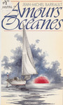 Couverture du livre Amours océanes - BARRAULT JEAN-MICHEL - 9782070602315