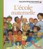 Couverture du livre Ecole maternelle (L') - DELAFOSSE CLAUDE - 9782070616411