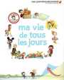 Couverture du livre Ma vie de tous les jours - GRAVIER DELPHINE - 9782070617241