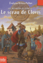 Couverture du livre Messagers du temps (Les) 4 : le sceau de clovis - BRISOU-PELLEN EVELYNE - 9782070622764