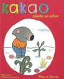 Couverture du livre Kakao plante un arbre - Pittau Francesco - 9782070625260