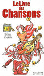 Couverture du livre Livre des chansons (Le) Chansons de France et d'ailleurs - SABATIER ROLAND & CLAUDINE - 9782070625376