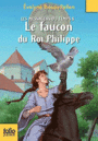 Couverture du livre Messagers du temps 8 Le faucon du roi Philippe (Les) - Brisou-Pellen Évelyne - 9782070634095