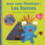 Couverture du livre Pénélope joue avec les formes - GUTMAN ANNE - 9782070641949