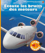 Couverture du livre Ecoute les bruits des moteurs - Gravier-Badreddine Delphine - 9782070647606