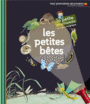 Couverture du livre Petites bêtes (Les) - Gravier-Badreddine Delphine - 9782070652143