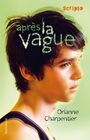 Couverture du livre Après la vague - CHARPENTIER ORIANNE - 9782070653331