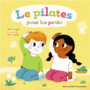 Couverture du livre Pilates pour les petits (Les) - Ouerghi Rida - 9782070654710