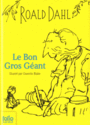 Couverture du livre Bon gros géant (Le) (éd. collector) - DAHL ROALD - 9782070655533