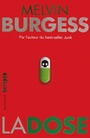 Couverture du livre Dose (La) - BURGESS MELVIN - 9782070655854