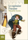 Couverture du livre Capitaine Fracasse (Le) - Théophile Gautier - 9782070658930