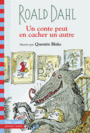 Couverture du livre Un conte peut en cacher un autre - DAHL ROALD - 9782070659586