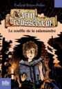 Couverture du livre Garin Trousseboeuf: Le souffle de la salamandre - Brisou-Pellen Évelyne - 9782070659821