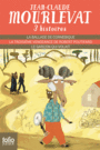 Couverture du livre Trois histoires de Mourlevat - MOURLEVAT JEAN-CLAUDE - 9782070662951