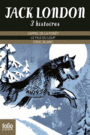 Couverture du livre Trois histoires de Jack London - LONDON JACK - 9782070662968