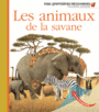Couverture du livre Animaux de la savane (Les) - COLLECTIF - 9782070663125