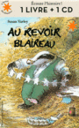 Couverture du livre Au revoir Blaireau : 1 livre + 1 CD - VARLEY SUSAN - 9782070664375