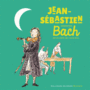 Couverture du livre Jean-Sébastien Bach - DU BOUCHET PAULE - 9782070668496