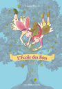Couverture du livre École des fées(L'): intégrale t.02 - Woods Titania - 9782070669059