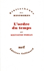 Couverture du livre L'ordre du temps - POMIAN KRZYSZTOF - 9782070701438