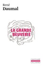 Couverture du livre Grande beuverie (La) - Daumal René - 9782070705863