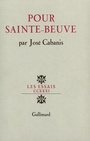 Couverture du livre Pour Sainte-Beuve - Cabanis José - 9782070709212