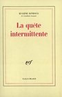 Couverture du livre La quete intermittente - IONESCO EUGENE - 9782070712106
